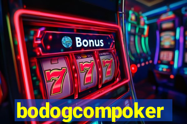 bodogcompoker