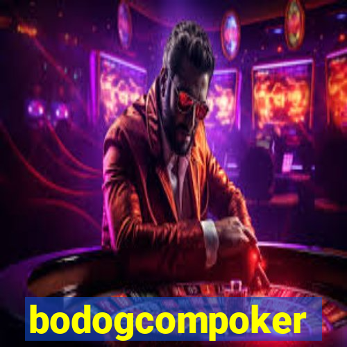 bodogcompoker