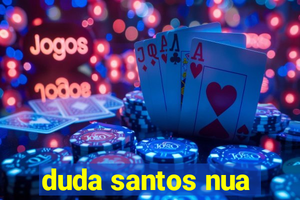 duda santos nua