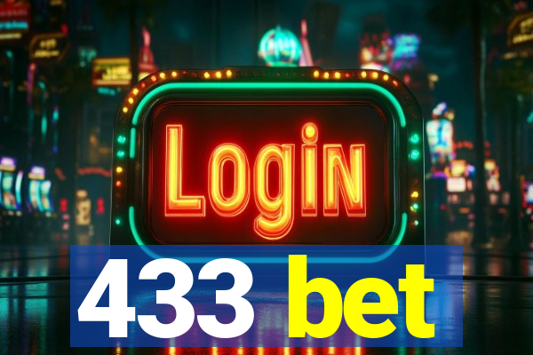 433 bet