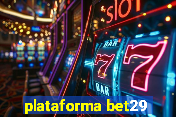 plataforma bet29