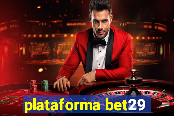 plataforma bet29
