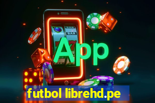 futbol librehd.pe