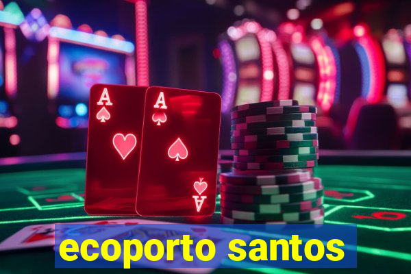 ecoporto santos