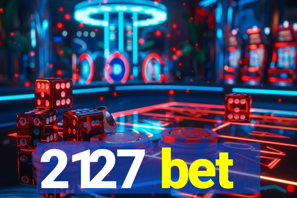 2127 bet