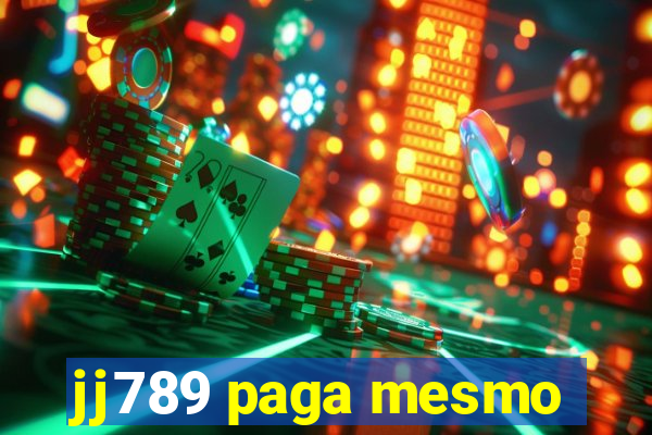 jj789 paga mesmo