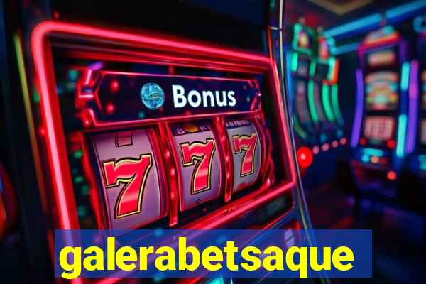 galerabetsaque