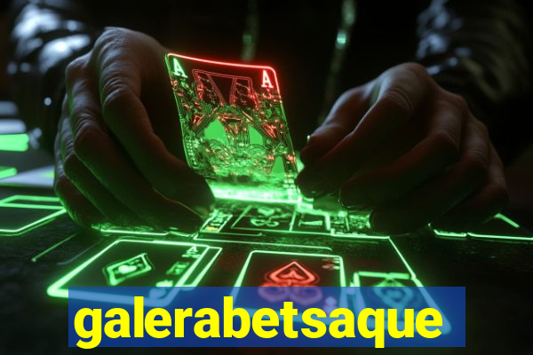 galerabetsaque