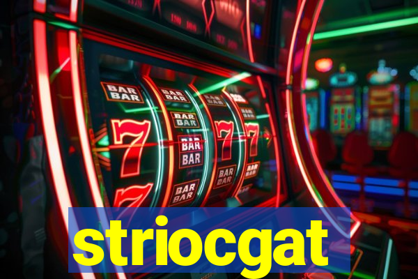striocgat