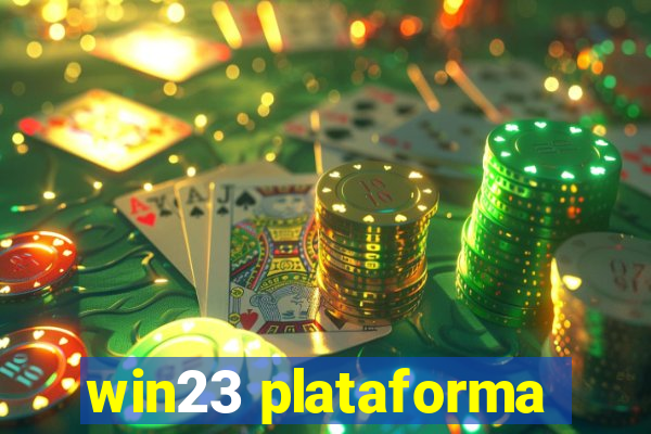 win23 plataforma