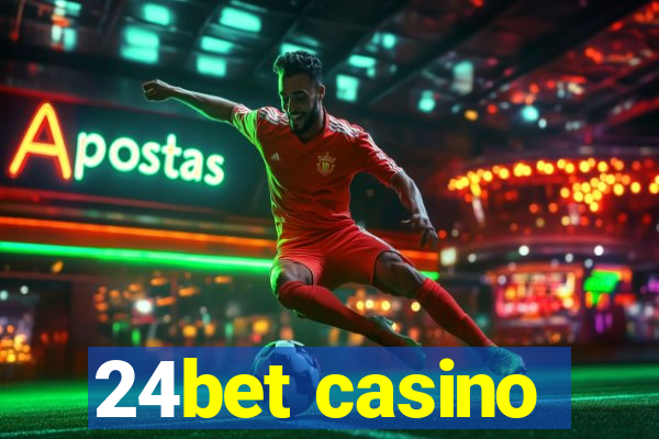 24bet casino