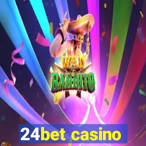 24bet casino