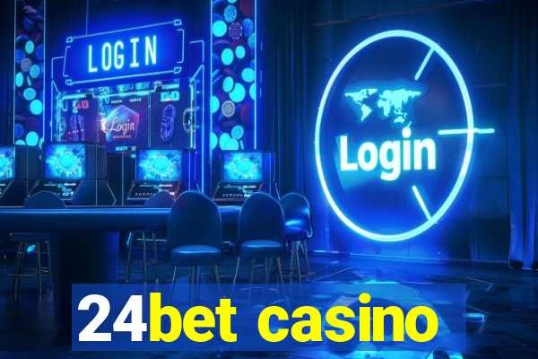 24bet casino