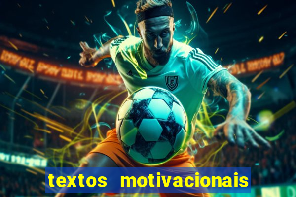 textos motivacionais para equipes