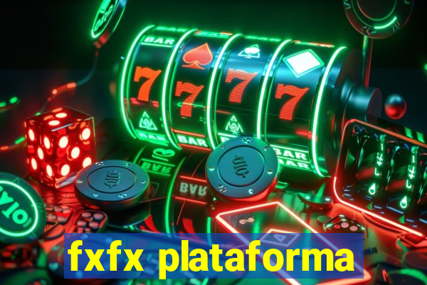 fxfx plataforma