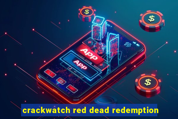 crackwatch red dead redemption