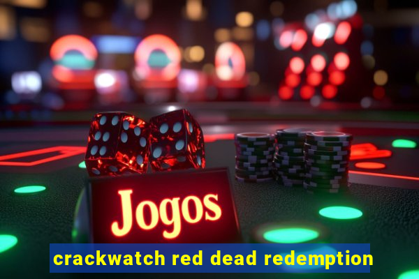crackwatch red dead redemption