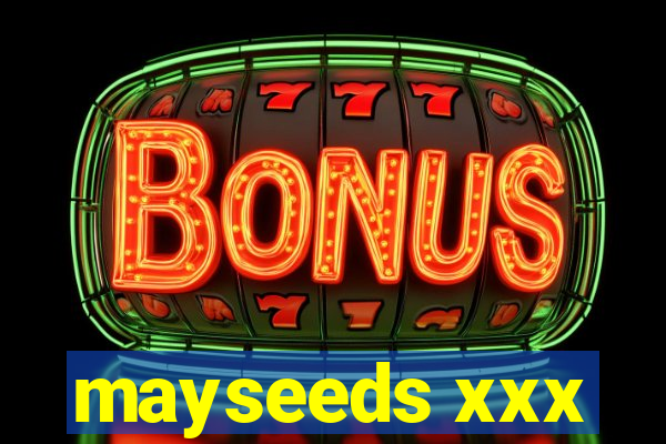mayseeds xxx