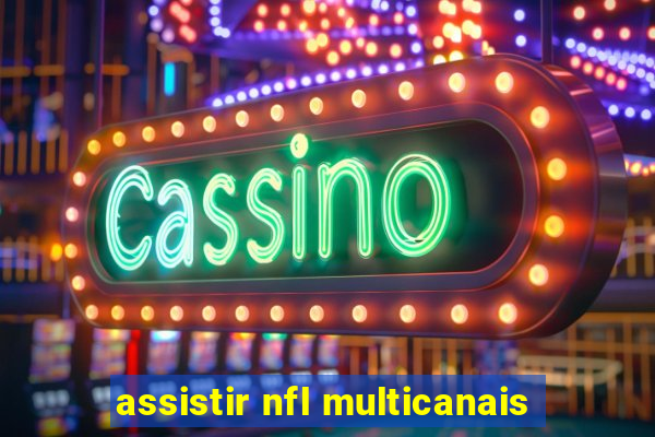 assistir nfl multicanais