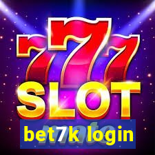 bet7k login