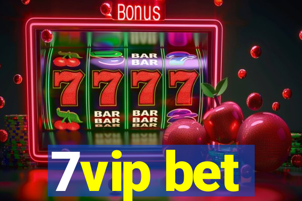 7vip bet
