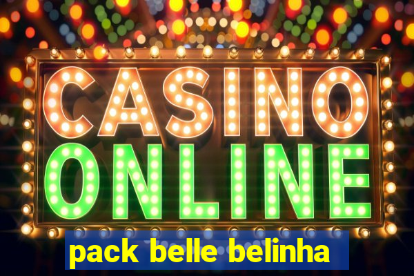 pack belle belinha