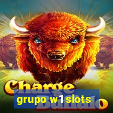 grupo w1 slots