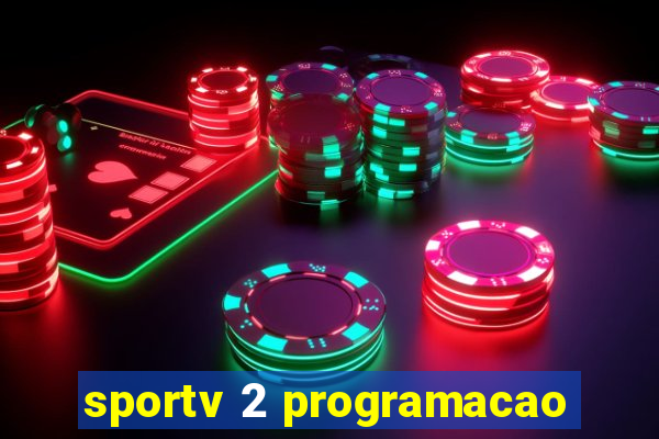 sportv 2 programacao