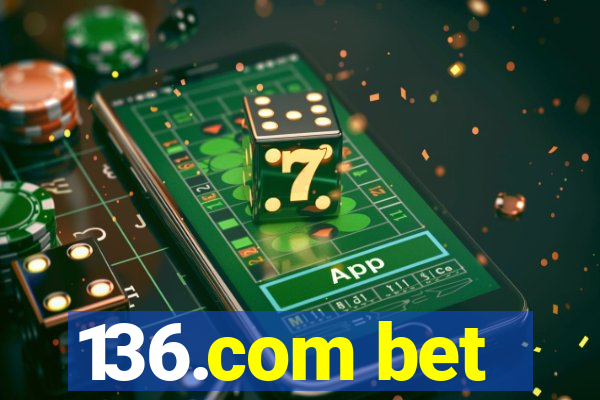 136.com bet