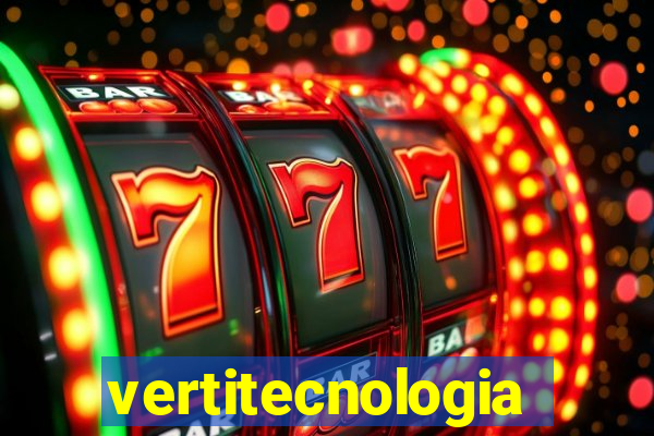 vertitecnologia