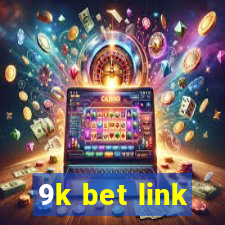 9k bet link
