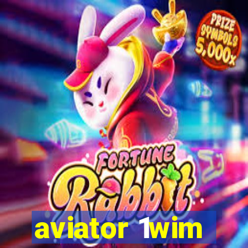 aviator 1wim