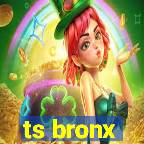 ts bronx