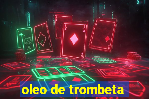 oleo de trombeta