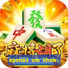 apenas um show: pancadaria 2