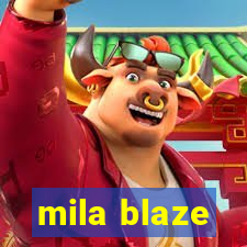 mila blaze