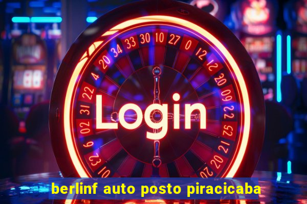 berlinf auto posto piracicaba