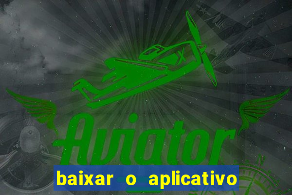 baixar o aplicativo da major sport
