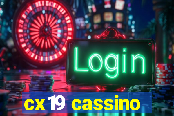 cx19 cassino