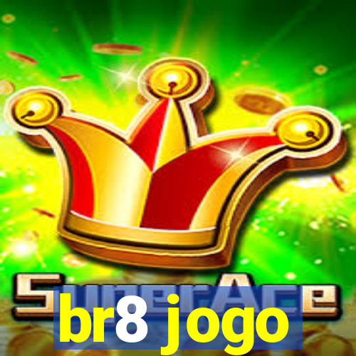 br8 jogo