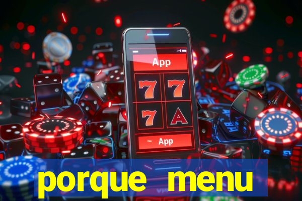 porque menu selvagem acabou