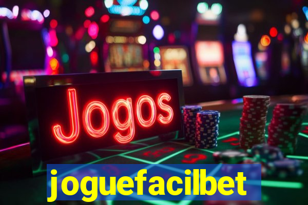 joguefacilbet