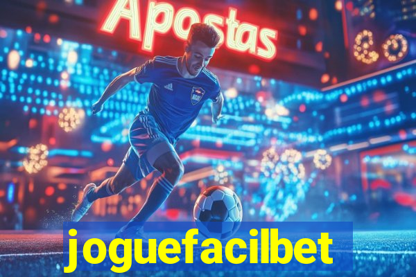 joguefacilbet