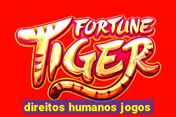 direitos humanos jogos