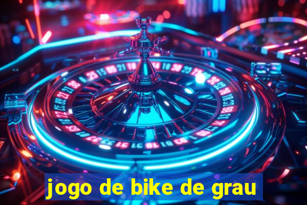 jogo de bike de grau