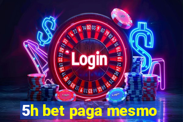 5h bet paga mesmo