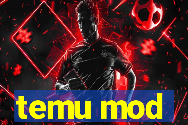 temu mod