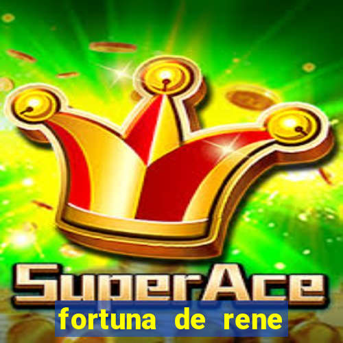 fortuna de rene terra nova