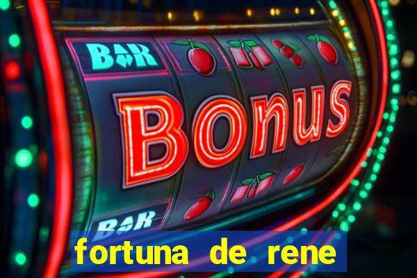 fortuna de rene terra nova