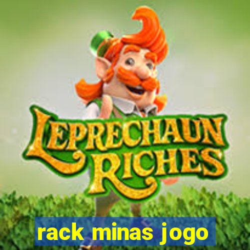rack minas jogo